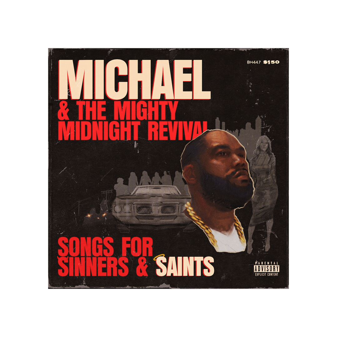 Michael & The Mighty Midnight Revival - Songs For Sinners And Saints" Digital Album