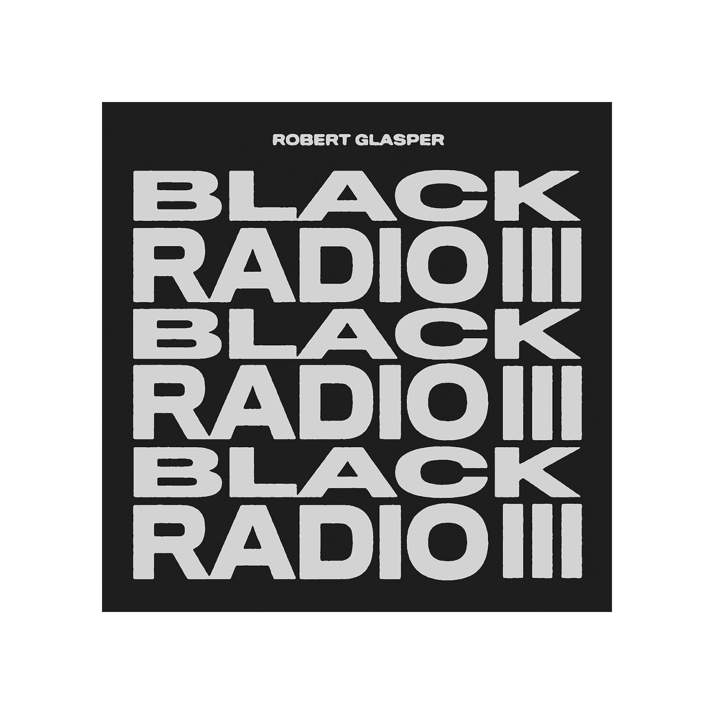 Black Radio III Digital Album