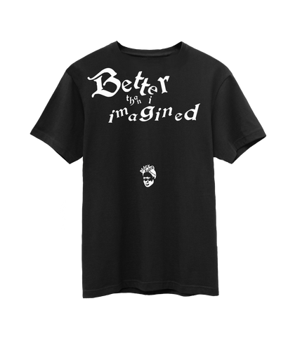 Limited Edition "Better Than I Imagined" T-Shirt + Digital Single