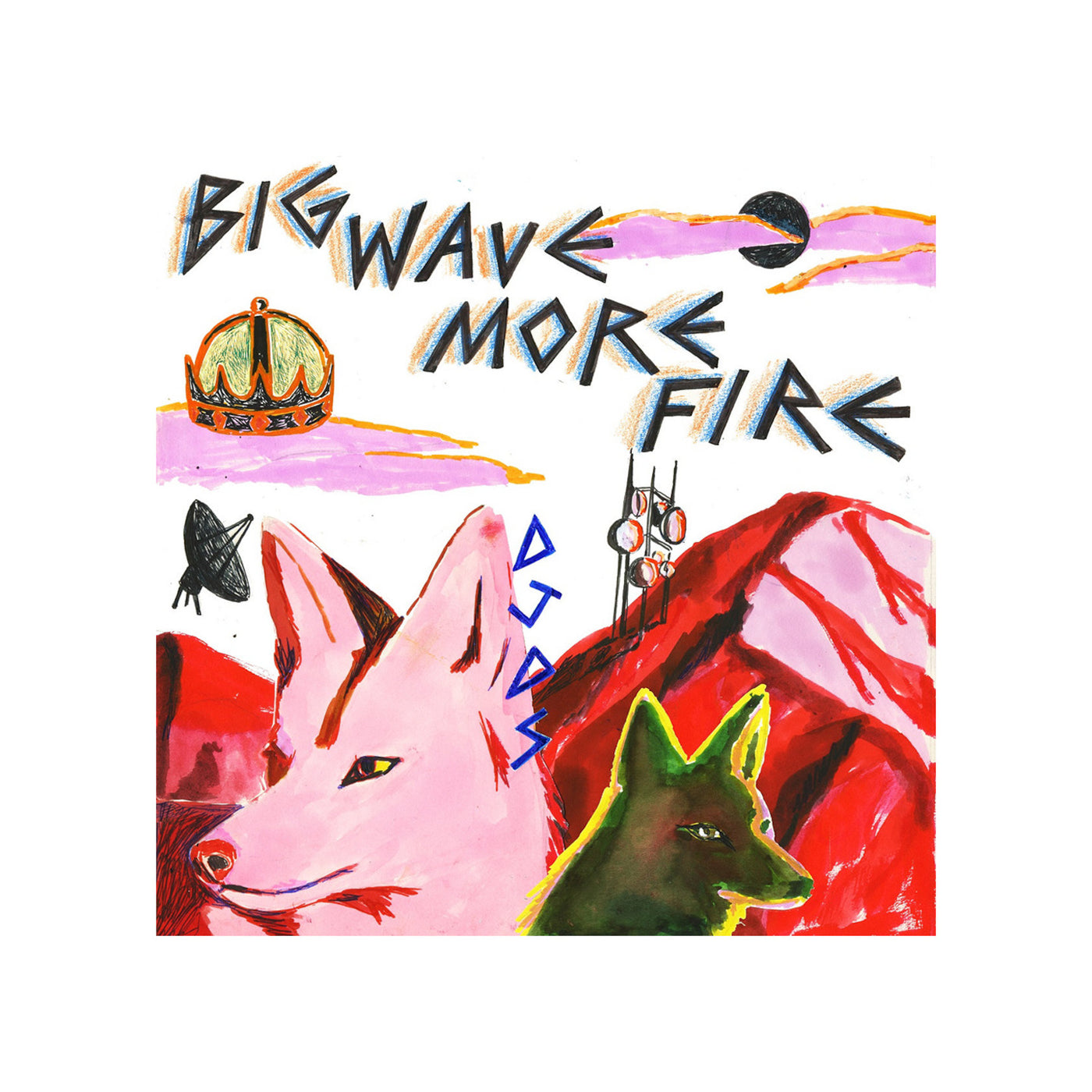 Big Wave More Fire (Digital Album)